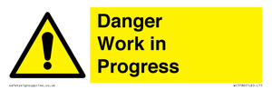 Danger Work in Progress